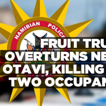 Fruits truck overturns near Otavi, killing its two occupants