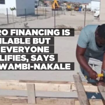 Micro financing is available but not everyone qualifies, says Kakwambi-Nakale