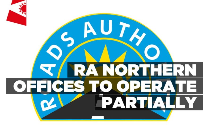 RA northern offices to operate partially