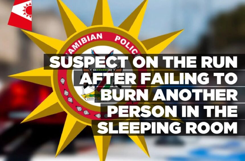 Suspect on the run after failing to burn another person in the sleeping room