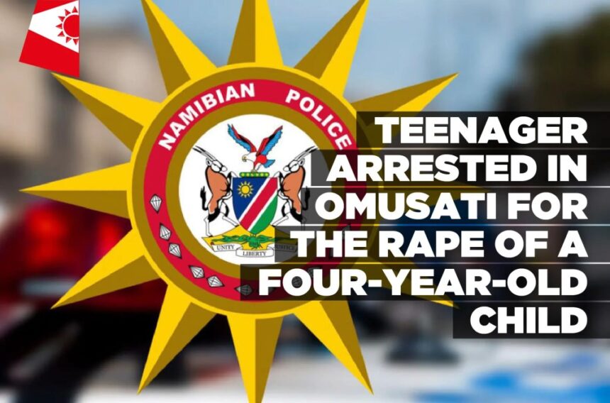 Teenager arrested in Omusati for the rape of a four-year-old child