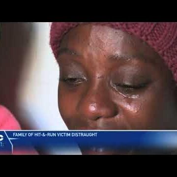 Family of hit-and-run victim distraught – nbc