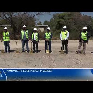 Zambezi welcomes raw water pipeline by NamWater – nbc