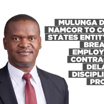 Mulunga drags Namcor to court: States entity has breached employment contract by delaying disciplinary process