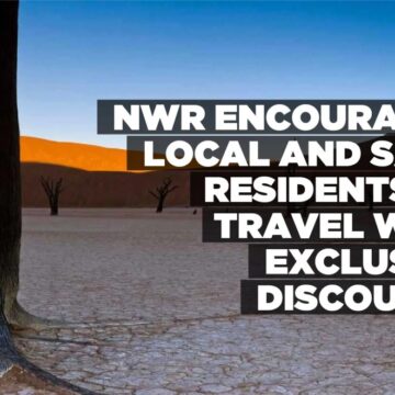 NWR encourages local and SADC residents to travel with exclusive discounts