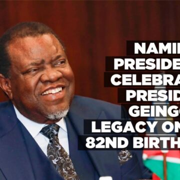 Namibian Presidency celebrates President Geingob’s legacy on his 82nd birthday