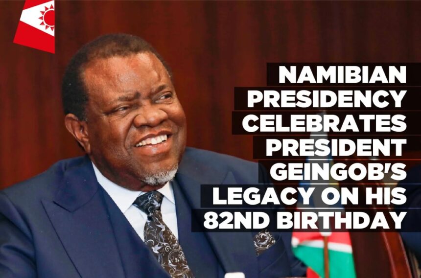 Namibian Presidency celebrates President Geingob’s legacy on his 82nd birthday