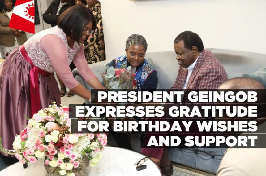 President Geingob expresses gratitude for birthday wishes and support