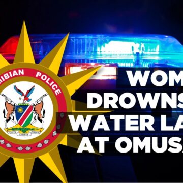 Woman drowns in water lake at Omusati