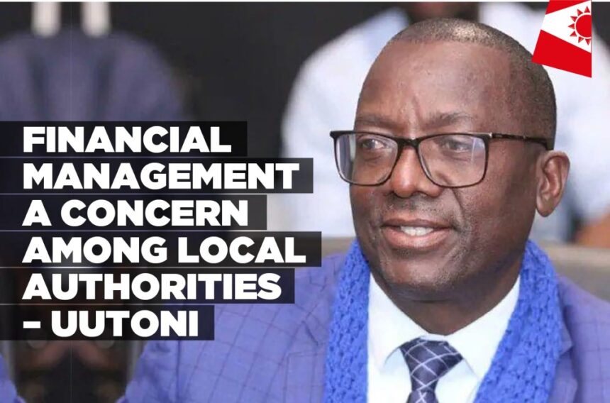 Financial Management a Concern Among Local Authorities – Uutoni