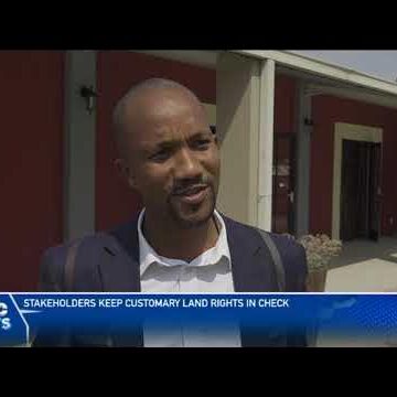 Customary land rights monitored by stakeholders – nbc