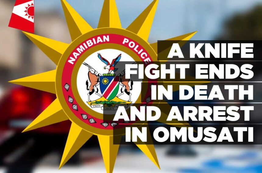 A knife fight ends in death and arrest in Omusati