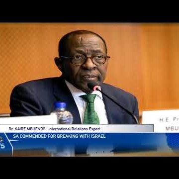 Dr. Kaire Mbuende applauds South Africa on recalling diplomats from Israel – nbc