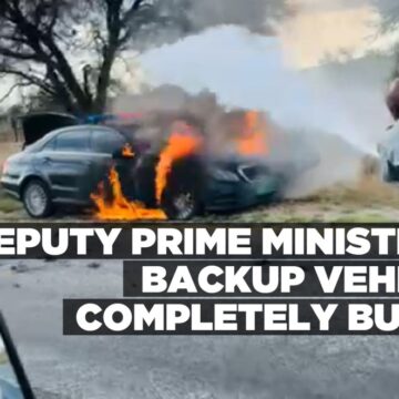 Deputy Prime Minister’s backup vehicle completely burnt