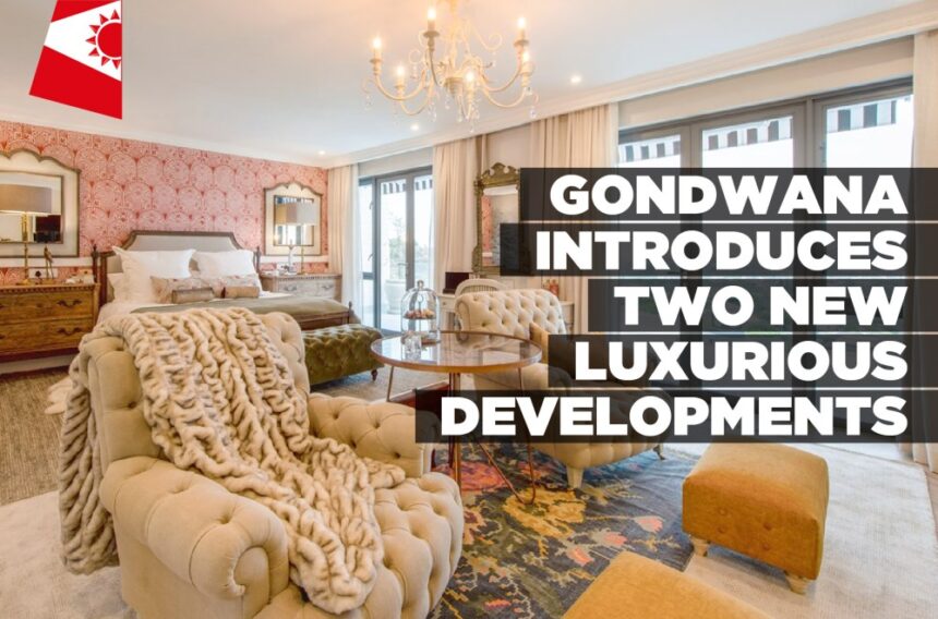 Gondwana introduces two new luxurious developments