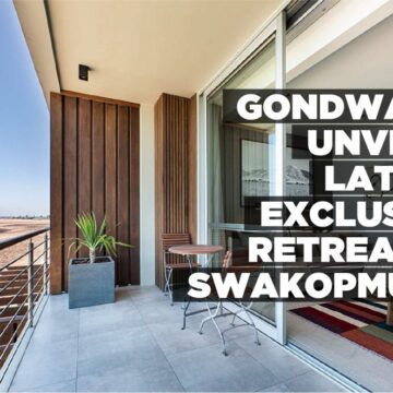 Gondwana unveils latest exclusive retreat in Swakopmund