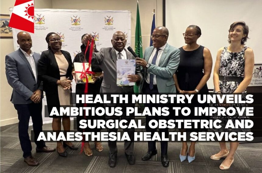 Health Ministry unveils ambitious plans to improve Surgical Obstetric and Anaesthesia Health Services