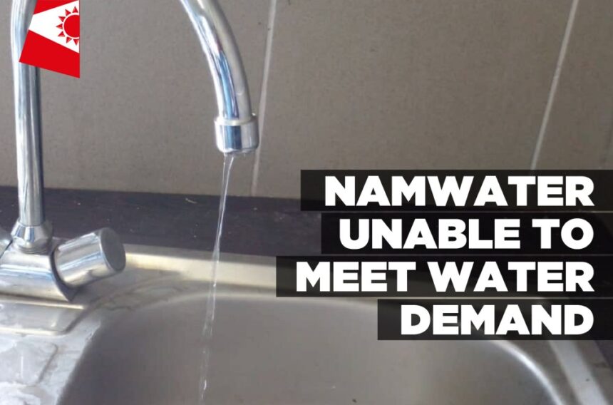 NamWater unable to meet water demand