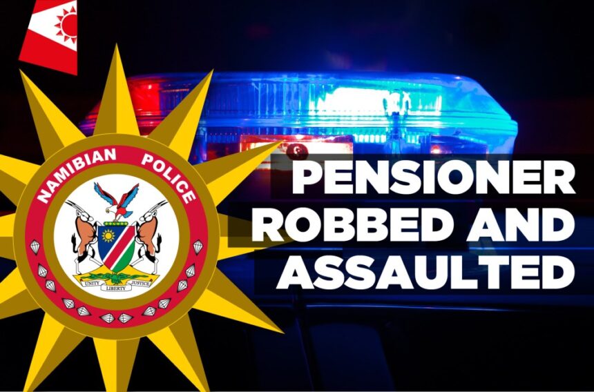 Pensioner robbed and assaulted – Informanté