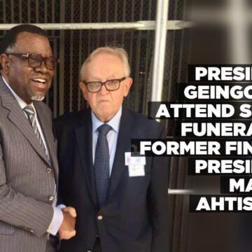 President Geingob to attend State Funeral of former Finnish President Martti Ahtisaari