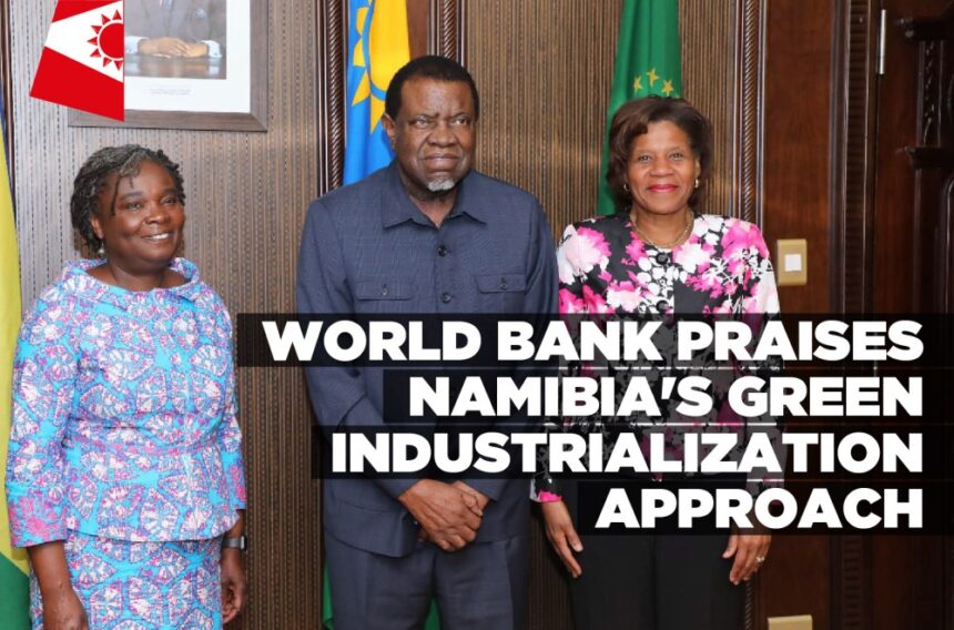 World Bank praises Namibia’s Green Industrialization approach