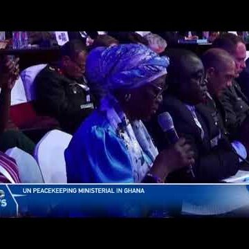 UN Peacekeeping Ministerial in Ghana – nbc