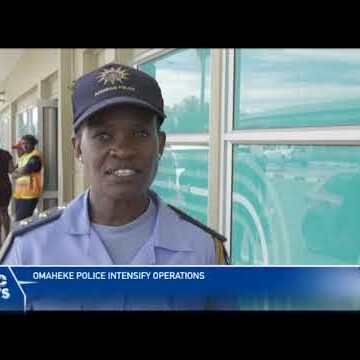 Omaheke Police intensify operations – nbc