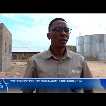 Water supply project to Okanguati gains momentum – nbc