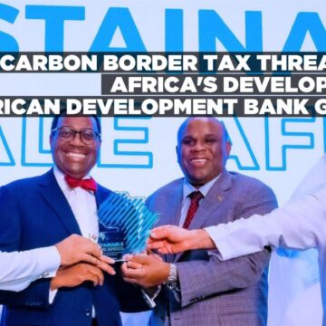 EU’s Carbon Border Tax threatens Africa’s development – African Development Bank Group