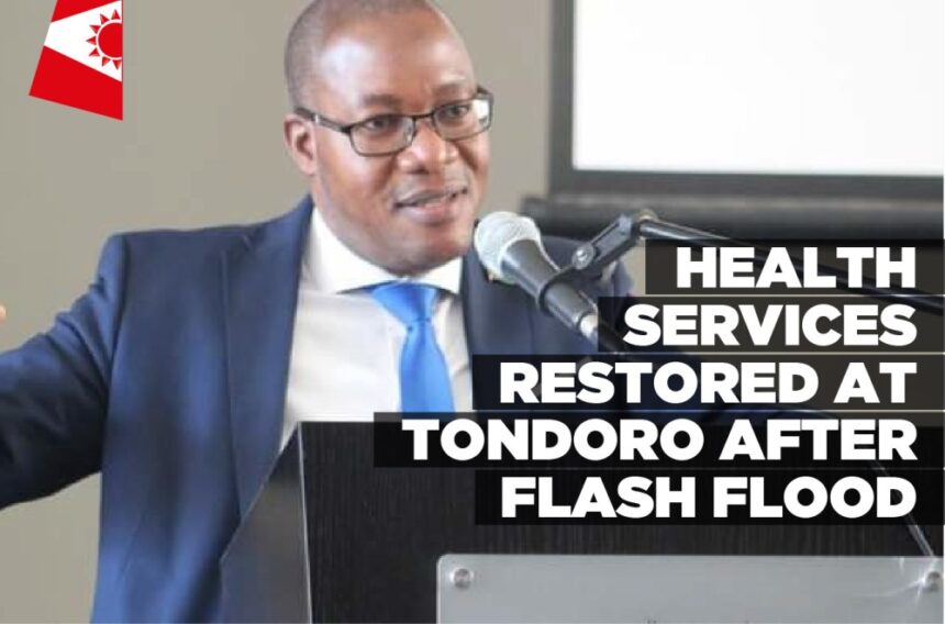 Health services restored at Tondoro after flash flood