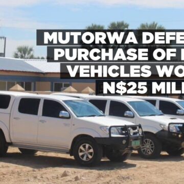 Mutorwa defends purchase of new vehicles worth N$25 million