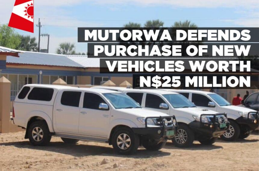 Mutorwa defends purchase of new vehicles worth N$25 million