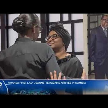 Rwanda First Lady Jeannette Kagame arrives in Namibia – nbc