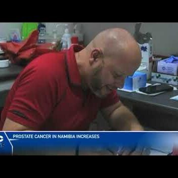 Prostate cancer in Namibia increases – nbc