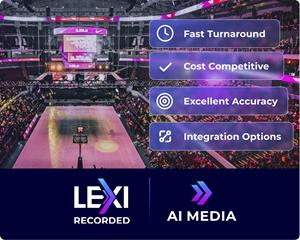 AI-Media’s LEXI Tool Kit Expanded with LEXI Recorded – Breakthrough Solution for the Growing VOD Market