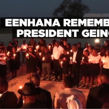 Eenhana remembers President Geingob – Informanté