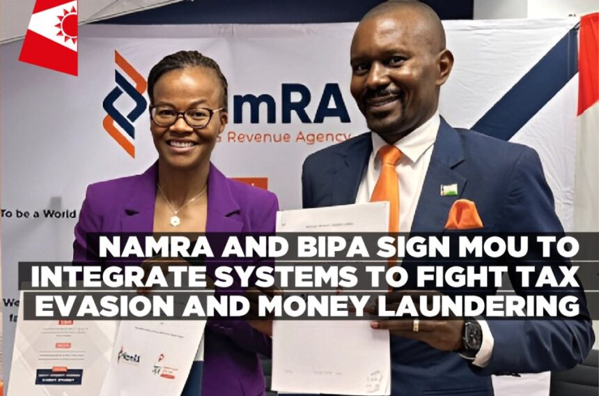 NamRa and BIPA sign MoU to integrate systems to fight tax evasion and money laundering