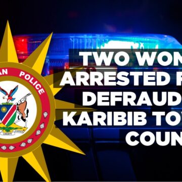 Two women arrested for defrauding Karibib town council