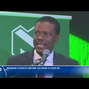 NEDBANK’s profits before tax grow to over 50% – nbc