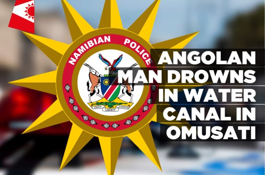 Angolan man drowns in water canal in Omusati