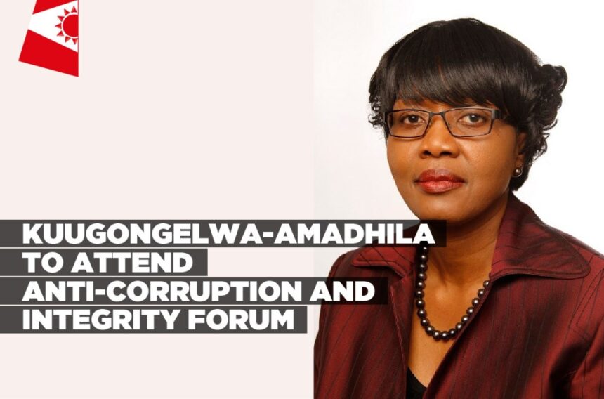 Kuugongelwa-Amadhila to attend Anti-Corruption and Integrity Forum