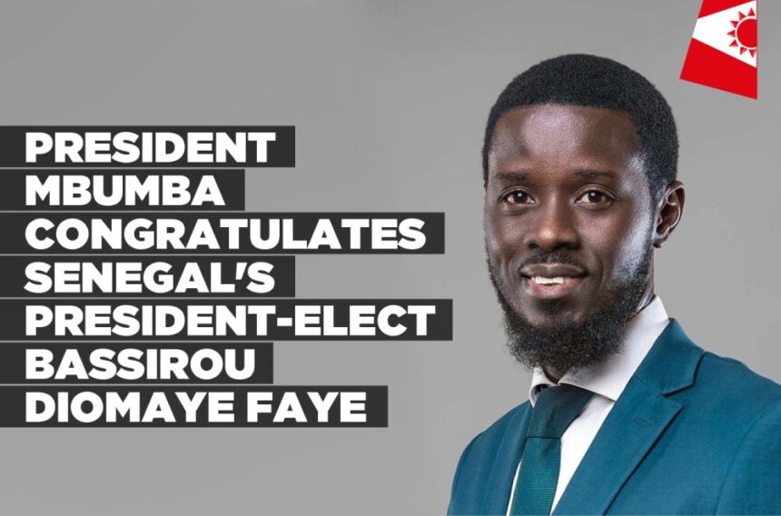 President Mbumba congratulates Senegal’s President-elect Bassirou Diomaye Faye