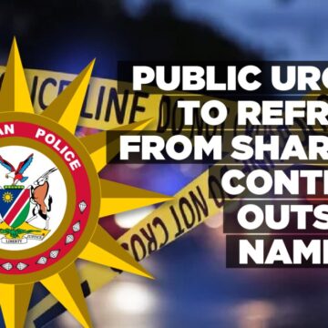 Public urged to refrain from sharing content outside Namibia