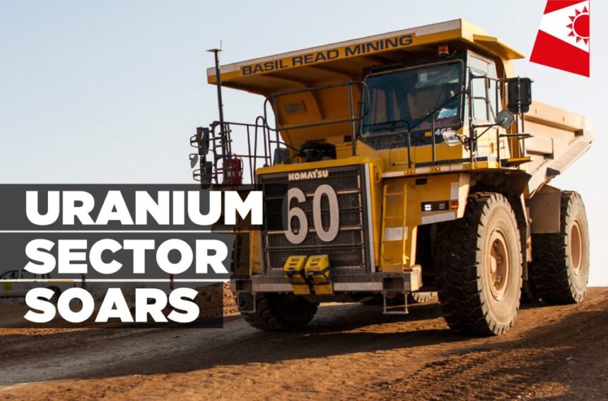 Uranium sector soars – Informanté