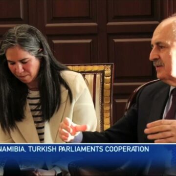 Namibia and Turkey parliaments solidify bilateral relations – nbc