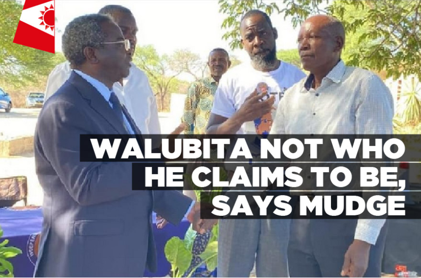 Walubita not who he claims to be, says Mudge