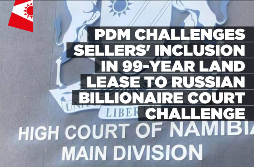 PDM challenges sellers’ inclusion in 99-year land lease to Russian billionaire court challenge